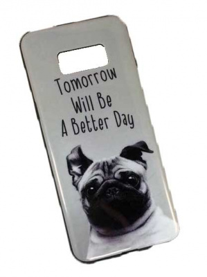 Samsung-Galaxy-S8-Plus-бампер-силиконовый-с-рисунком-Мопс-Tomorrow-will-be-a-better-day